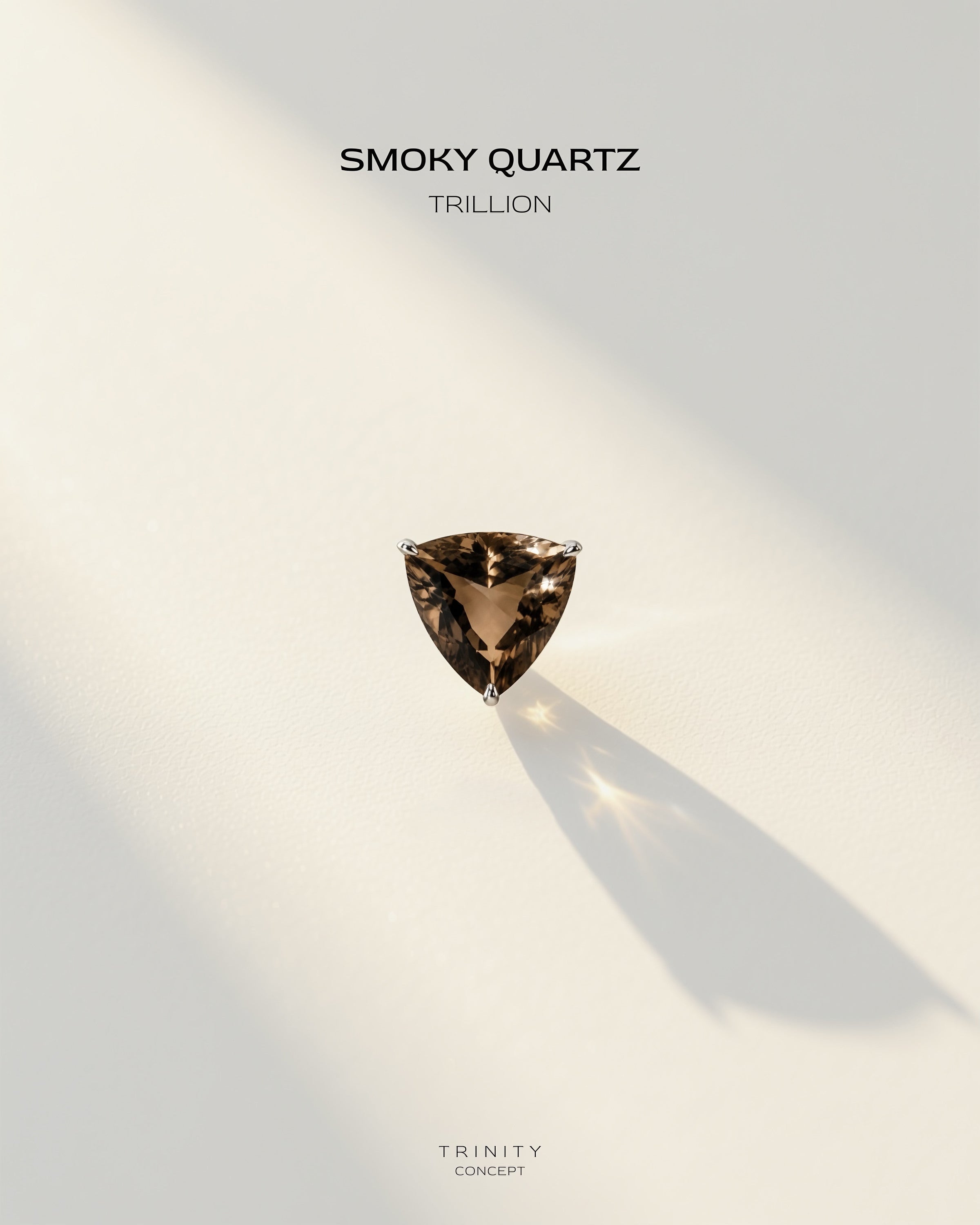 Trinity Solo · Smoky Qtz Trillion
